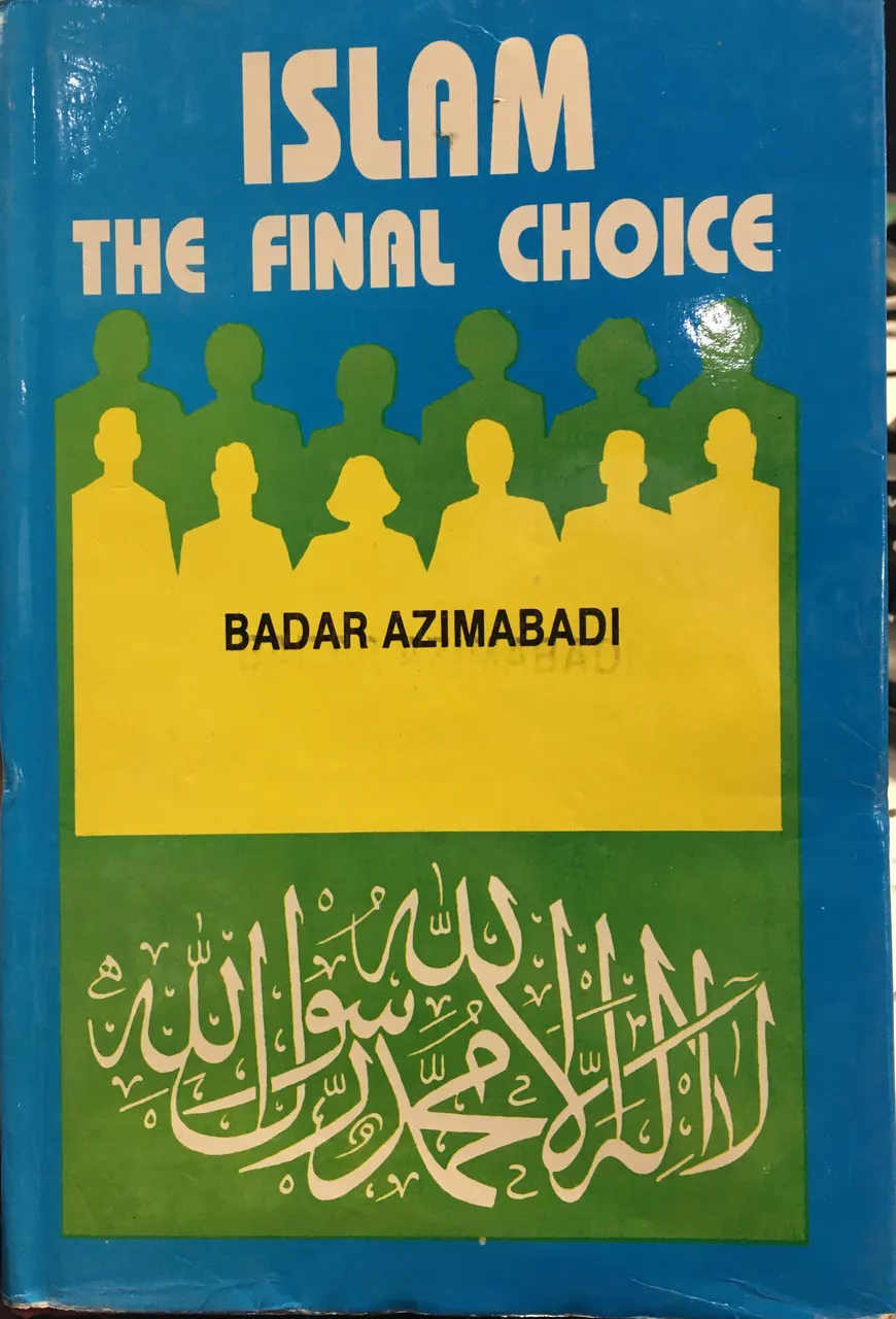 Islam: The Final Choice