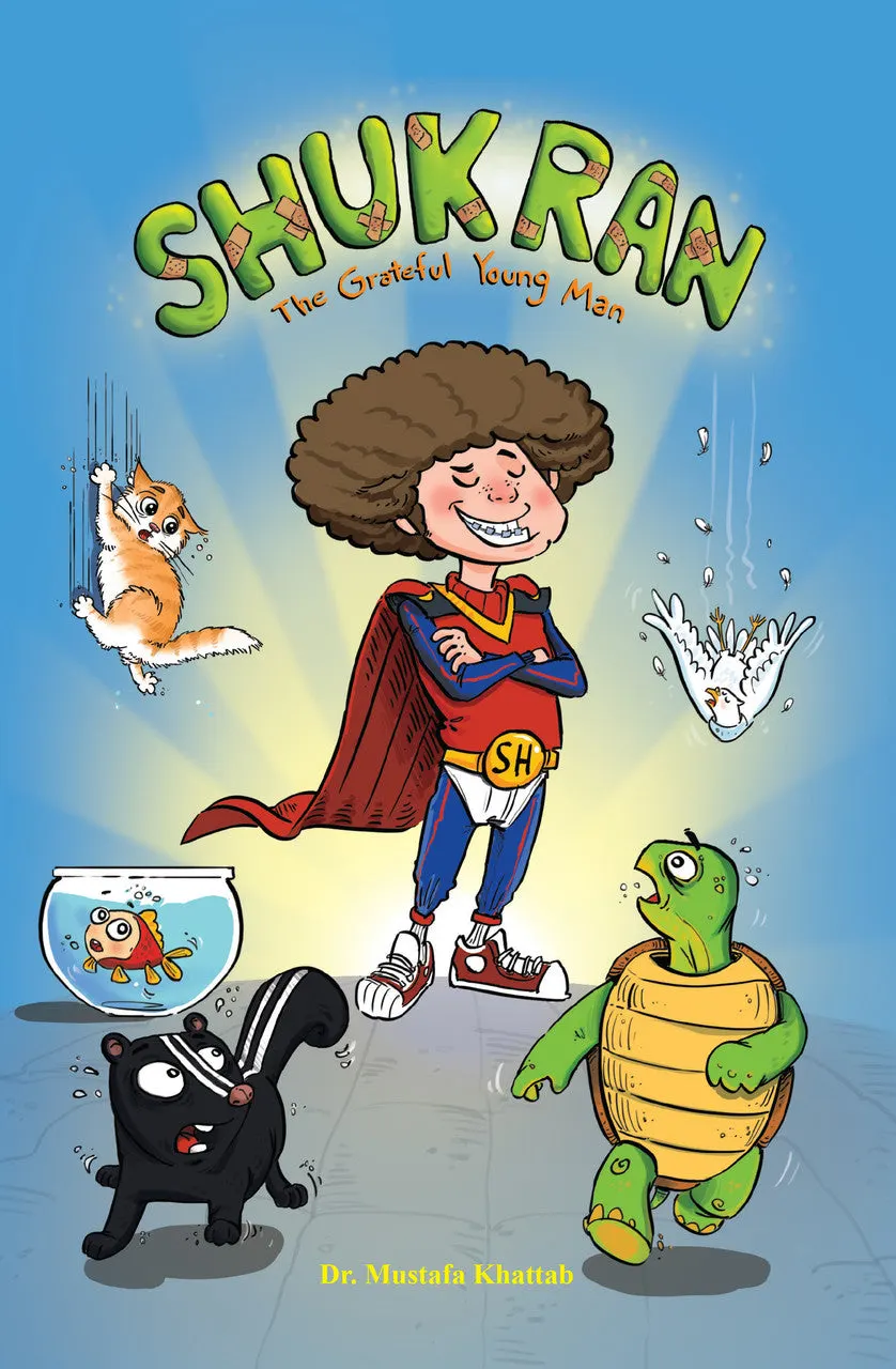 SHUKRAN: The Grateful Young Man
