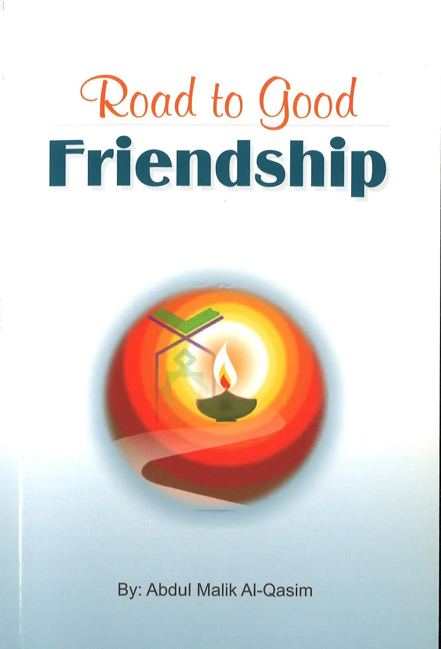 Road to good Friendship