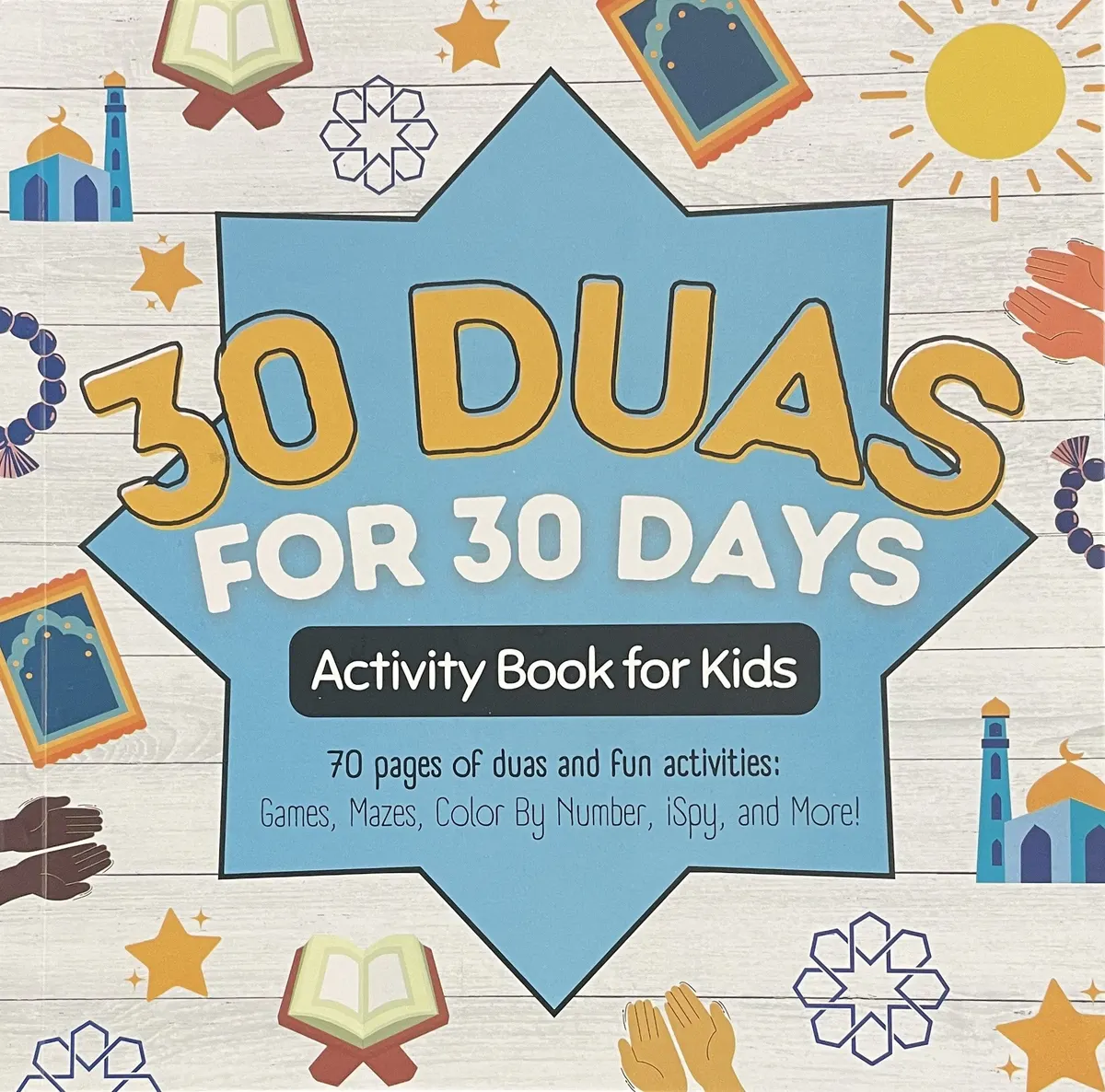 30 Duas for 30 Days: Activity Book for Kids