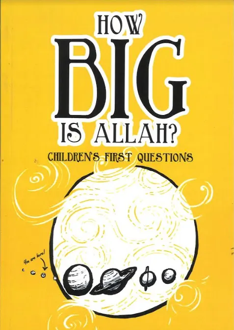 How Big is ALLAH ?....Kids book