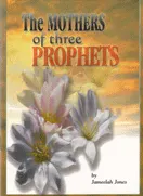Mothers of Three Prophets