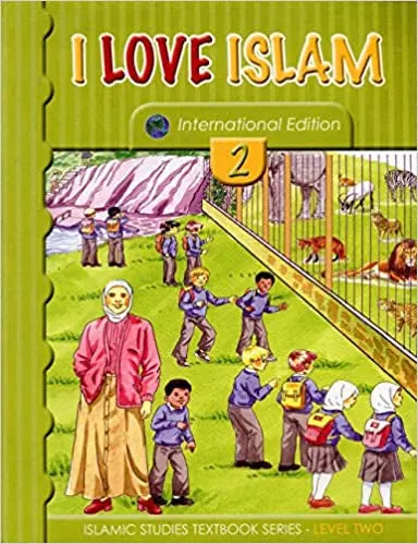 I Love Islam Textbook: Level 2 (International Edition)