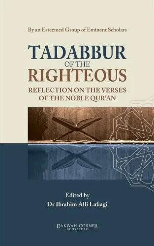 Tadabbur of the Righteous: Reflection on the Verses of the Noble Quran