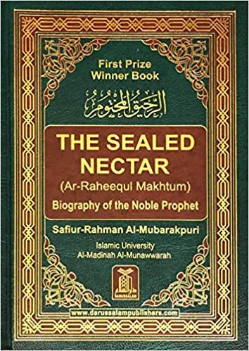 Al-Raheeq Al-Makhtum- The Sealed Nectar