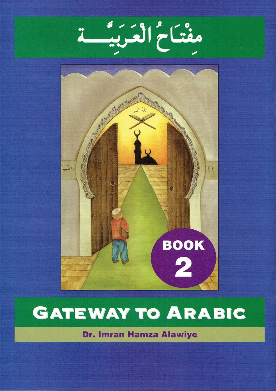 Gateway to Arabic: Book 2