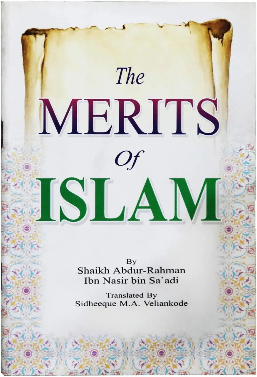 The Merits of Islam