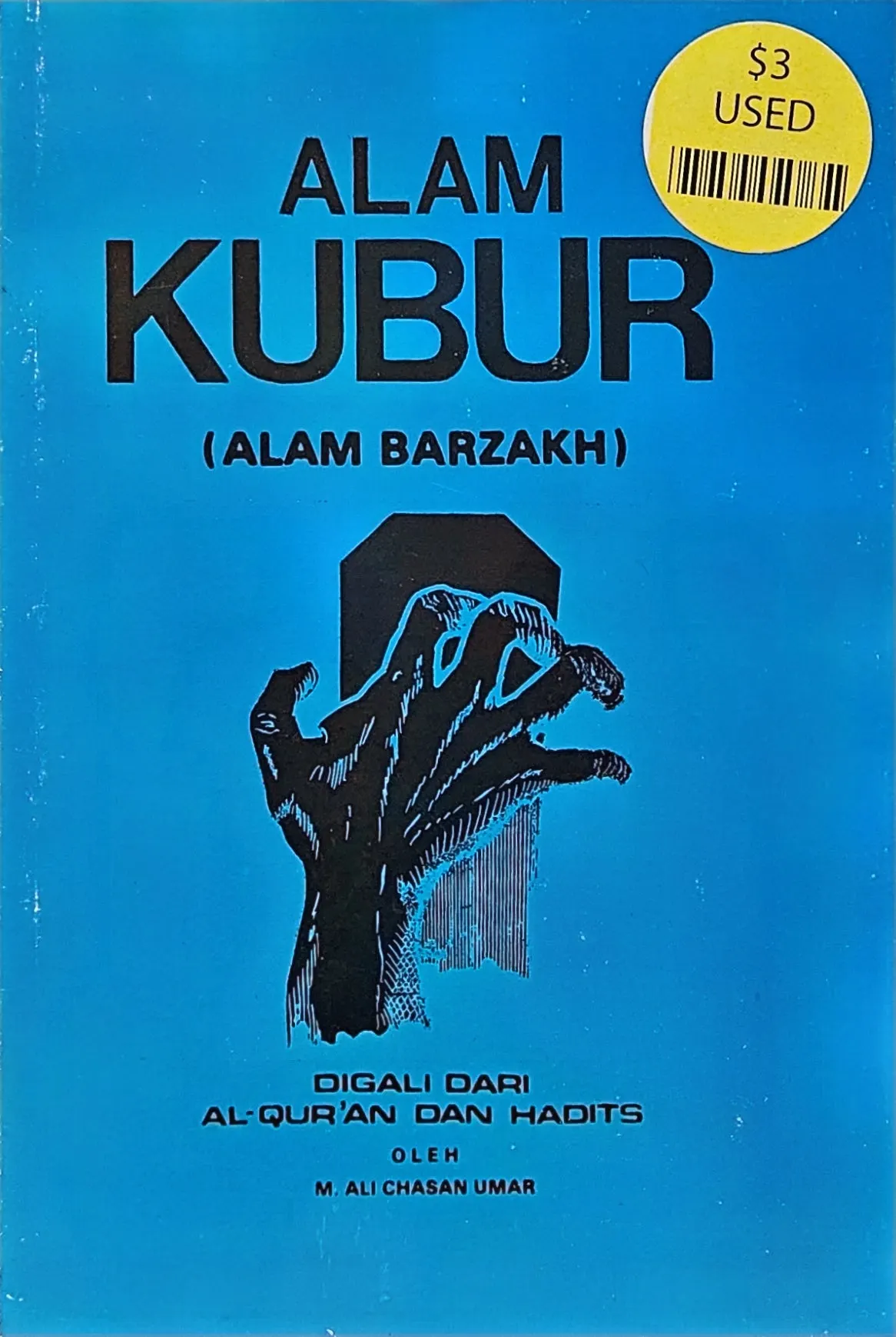 Alam Kubur (Alam Barzakh) by M. Ali Chasan Umar. Malaysian Text with Quranic verses