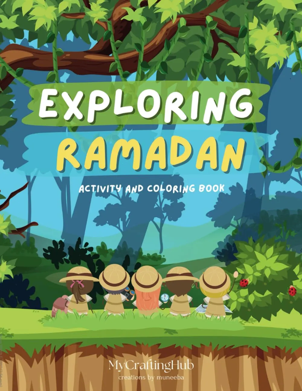 Exploring Ramadan: Activity and Coloring Book