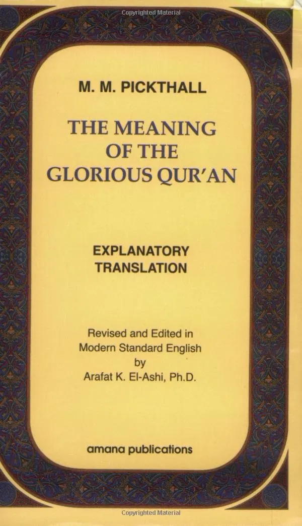 The Meaning of the Glorious Qur'an : Explanatory Translation (USED)
