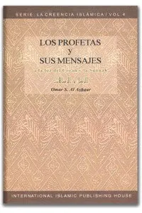 Los Profetas y sus Mensajes (Vol 4)