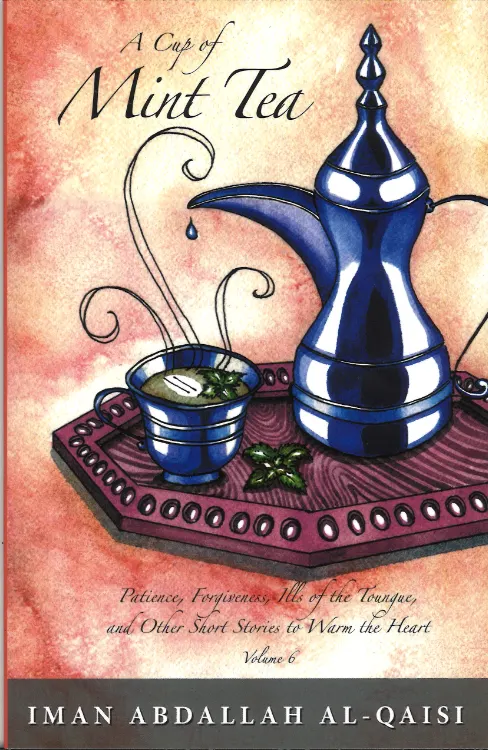 A cup of Mint Tea ( Short stories to warm the heart in English) 6 Vol