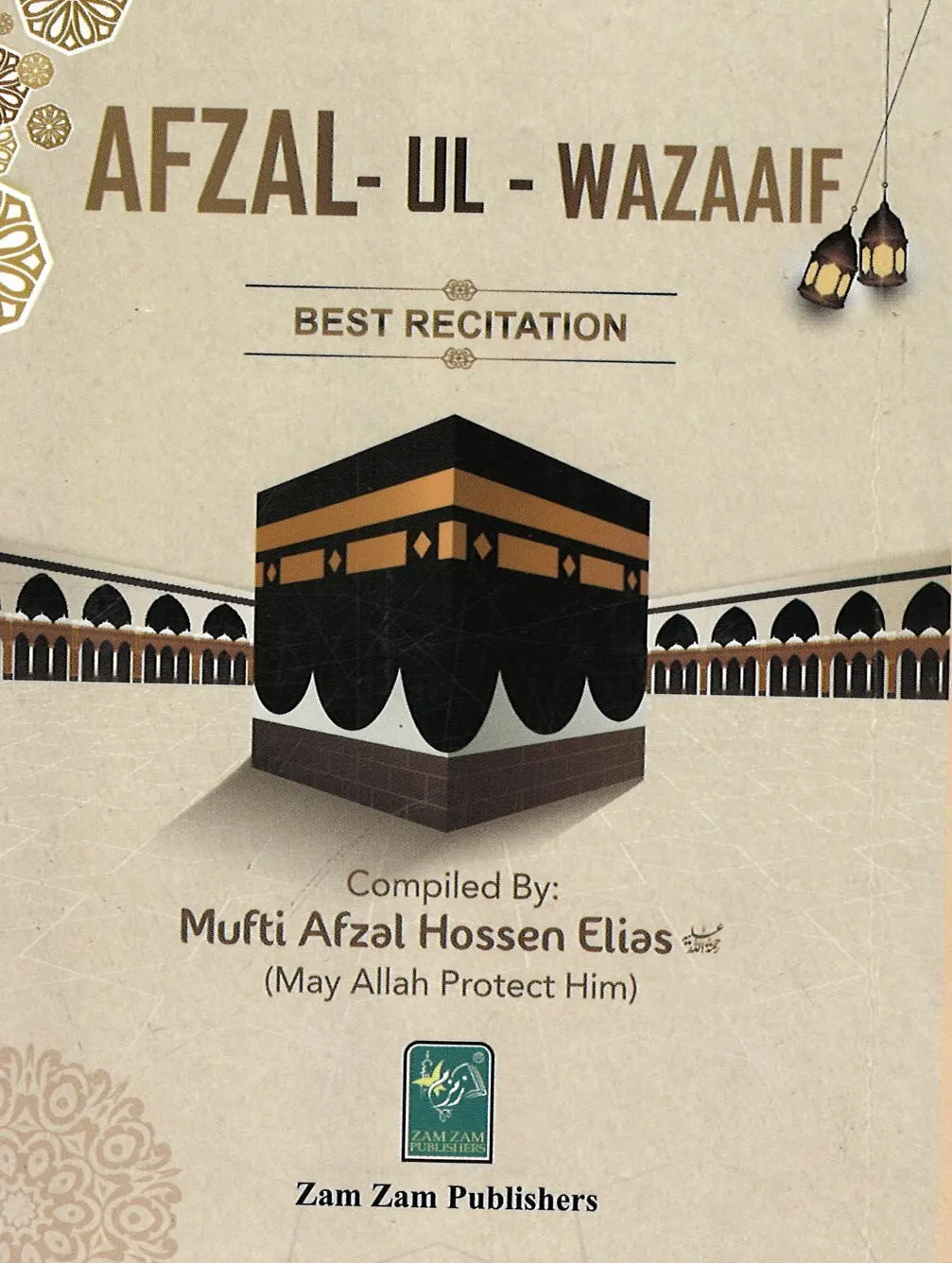 Afzal-ul-Wazaaif Best Recitations (Zam Zam Publications)