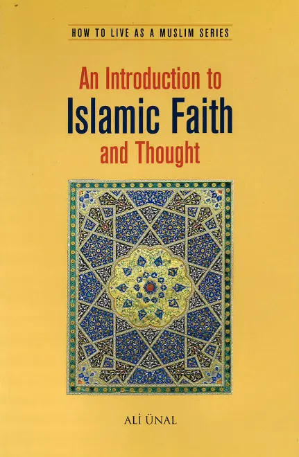 An Introduction to Islamic Faith and Thought